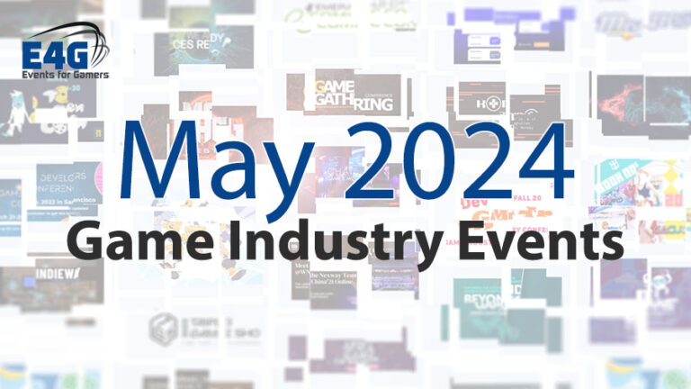 May 2024 Game Industry Events Calendar