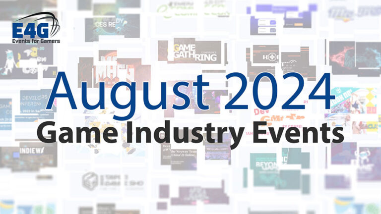 August 2024 Game Industry Conference and Convention Events Calendar